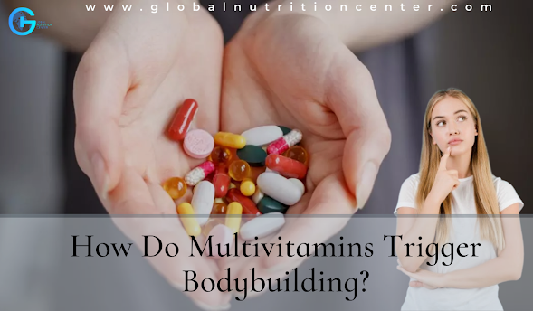 multivitamins for bodybuilding