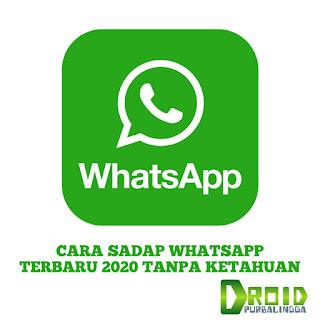 Cara Sadap WhatsApp Pasangan Terbaru 2020 Tanpa Diketahui