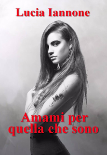  Blog Tour Amami Per Quella Che Sono Di Lucia Iannone