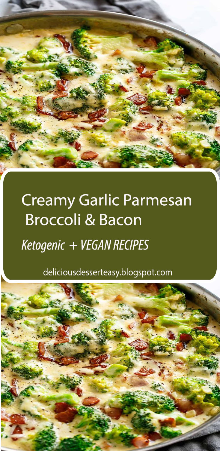 Creamy Garlic Parmesan Broccoli & Bacon Creamy Garlic Parmesan Broccoli & Bacon is an unforgettable side dish! Pan fried broccoli and crispy bacon are baked in a cheesy creamy parmesan garlic sauce! Topped with bubbling mozzarella