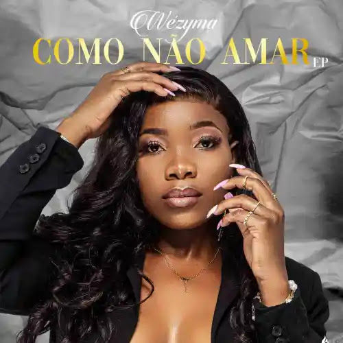 Wézyma – Mulher Moza (feat Dama do Bling) [Afro Pop 2022]