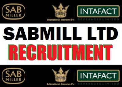 SABMILLER Recruitment 2018 | Intafact Brewery Job Vacancies Available Here