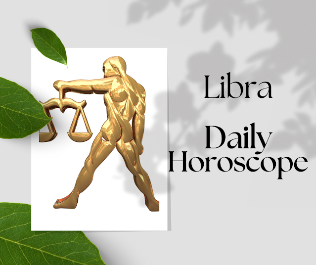 Libra Daily Horoscope