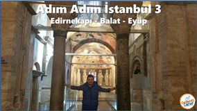  İSTANBUL - Edirnekapı & Balat & Eyüp