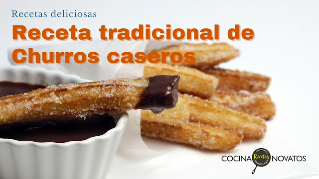 Receta tradicional de Churros caseros