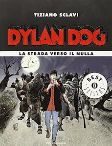 Dylan Dog. La strada verso il nulla