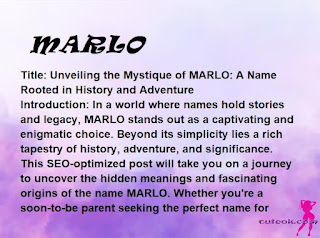 meaning of the name "MARLO"