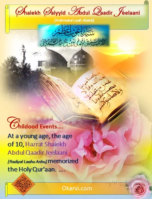 Photo: #Abdulqadir #Ghauseazam #Ahlesunnat #Giyarwin #Auliya 
Life Events -Of Hazrat Ghaus e A'zam Shaiekh Saiyyid Abdul Qaadir Jeelaani [Rahmatul Laah Alaieh] continued...excerpt speech by Allaamah Kaukab Noorani Okarvi
Childhood...
At a young age, the age of 10, he memorized the Holy Qur'aan.  After memorizing the Qur’aan he began studying books of religion. He states that, “when I used to proceed to study at my school, Angels used to accompany me on my left and right side. On reaching the schoolhouse they used to announce to my fellow pupils, ‘make place for The Friend [Walee] Of Allaah Kareem.’ Later I realized that they were Angels.
When I intended playing with the other children, as is the nature of children, then I could hear a voice from the unseen saying, ‘O Blessed One! Come towards Me [Illayaa Yaa Mubaarak], don’t attach you heart to play and folly. Don’t incline yourself to play with these children, Come towards Me.’
At the age of 12 or 13, his father passed on to the Realm Of Divine Beauty. He had been orphaned and he lived with his mother.

Ahle Sunnat Wa Jamaa'at