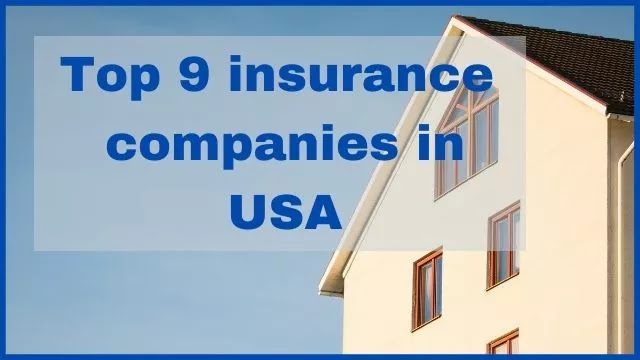 Top 9 insurance companies in the USA