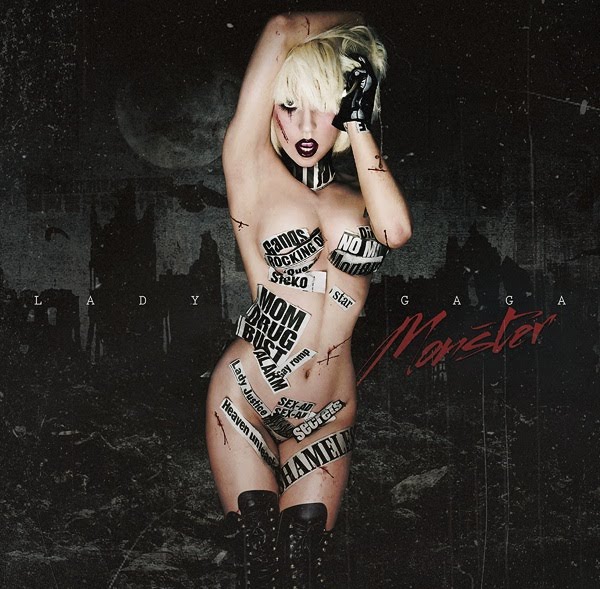 Lady GaGa - Monster Lyrics Don't call me Gaga