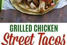 GRILLED CHICKEN STREET TACOS