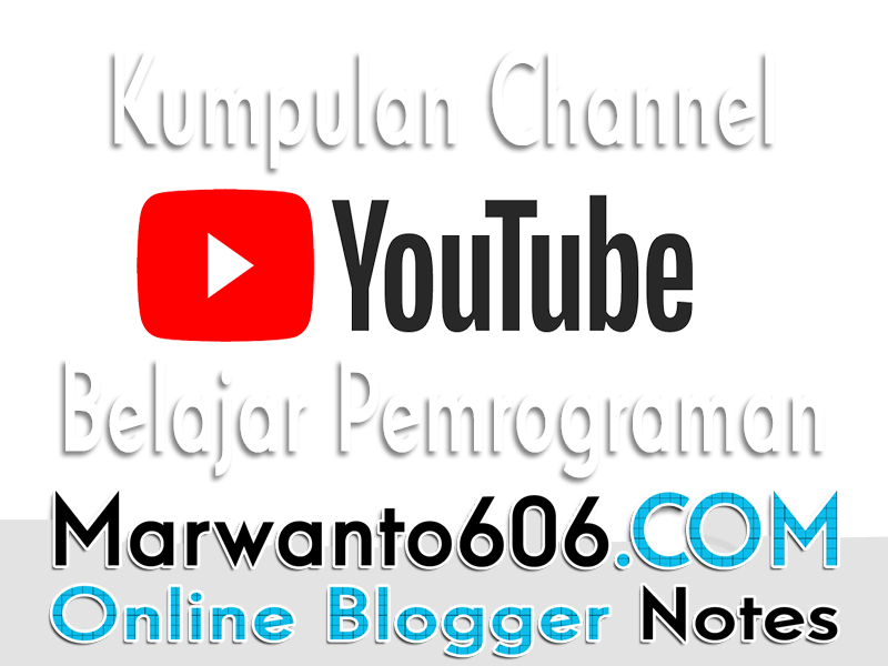 Kumpulan Channel Youtube Untuk Belajar Pemrograman