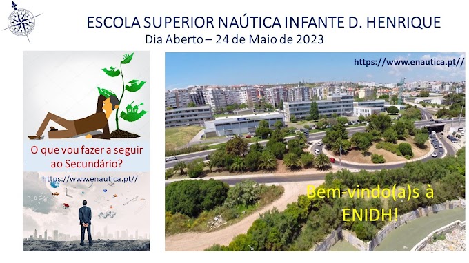  Dia Aberto da Escola Superior Náutica Infante D. Henrique – 24 de Maio de 2023