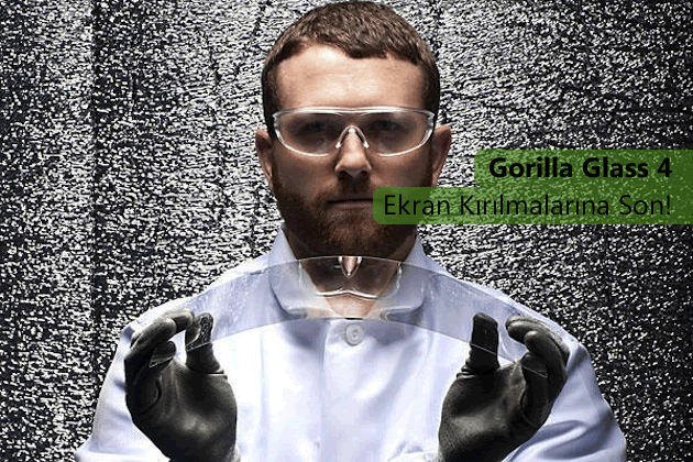 Gorilla Glass 4 ile Ekran Kırılmaları Sona Erecek!