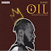 [Music] Phyno – Oil