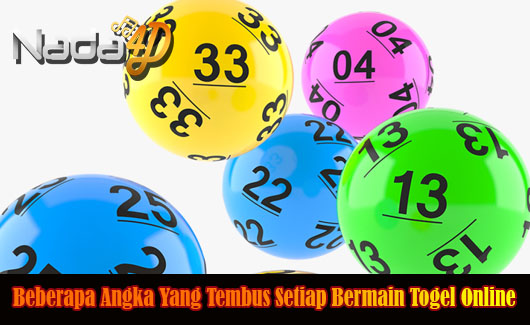 Beberapa Angka Yang Tembus Setiap Bermain Togel Online