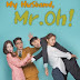 Oh Jak Doo Chồng Tôi - My Husband Oh Jak Doo (2018)