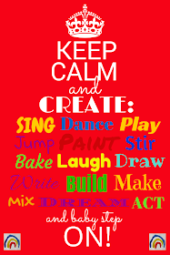 Keep Calm and Create and baby-step On! via RainbowsWithinReach