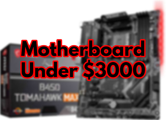 A Comprehensive Guide to Finding the Best Motherboard Under $3000