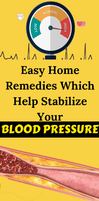 Easy Home Remedies Which Help Stabilize Your Blood Pressure