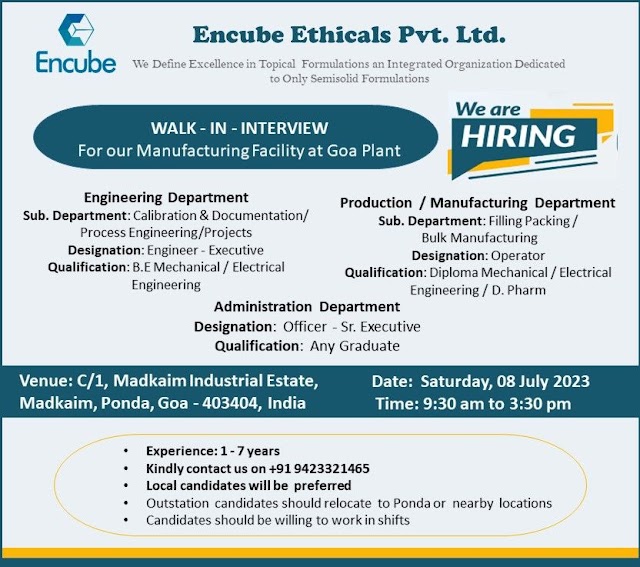 Encube Ethicals | Walk-in interview for Manufacturing & Engineering on 8th July 2023