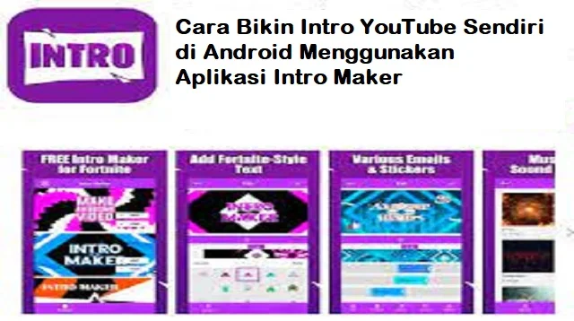 Cara Bikin Intro YouTube Sendiri di Android