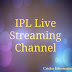 IPL Live Streaming Channel