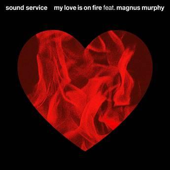Sound Service - "My Love Is On Fire" - Το νέο επικό synth pop single