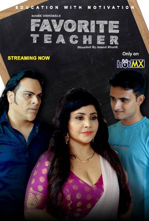 Favourite Teacher (2022) S01 E07TOE08 Hot MX Hindi Web Series