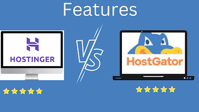 Hostinger vs HostGator: Features