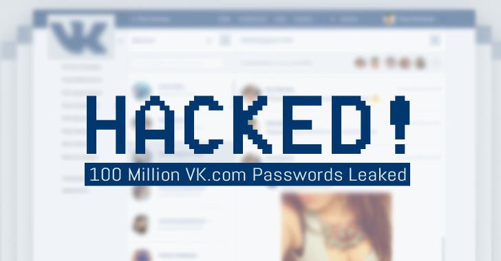 Download VK.com HACKED! 100 Million Clear Text Passwords Leaked Online