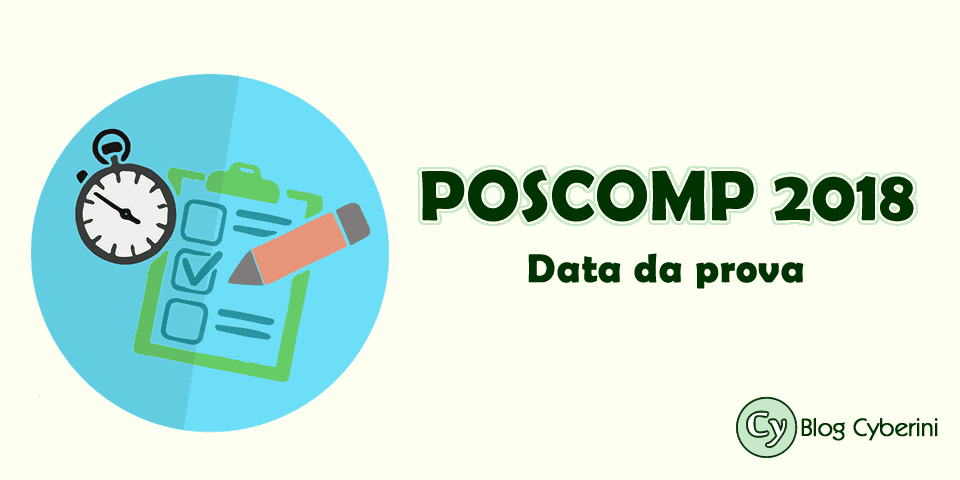 Data da prova do POSCOMP 2018