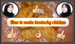 How to Make Kentucky Chicken