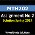MTH202 Assignment No 2 Solution Spring 2017