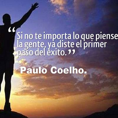 Frases De Motivación: Si No Te Importa Lo Que Piense La Gente