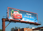 Disneyland Just Got Merrier Lightning McQueen Cars billboard (disneyland merrier cars billboard)