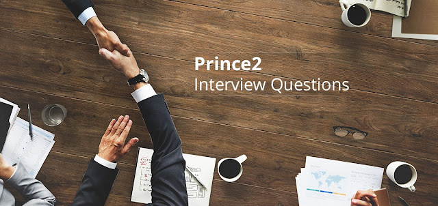 Prince2 Interview Questions 2021, Prince2 Interview Questions, Prince2 Exam Prep, Prince2 Preparation, Prince2 Guides, Prince2 Certification, Prince2 Learning, Prince2 Career