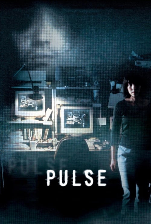 [HD] Pulse - Das Original 2001 Ganzer Film Kostenlos Anschauen