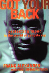 Got Your Back: Protecting Tupac in the World of Gangsta Rap