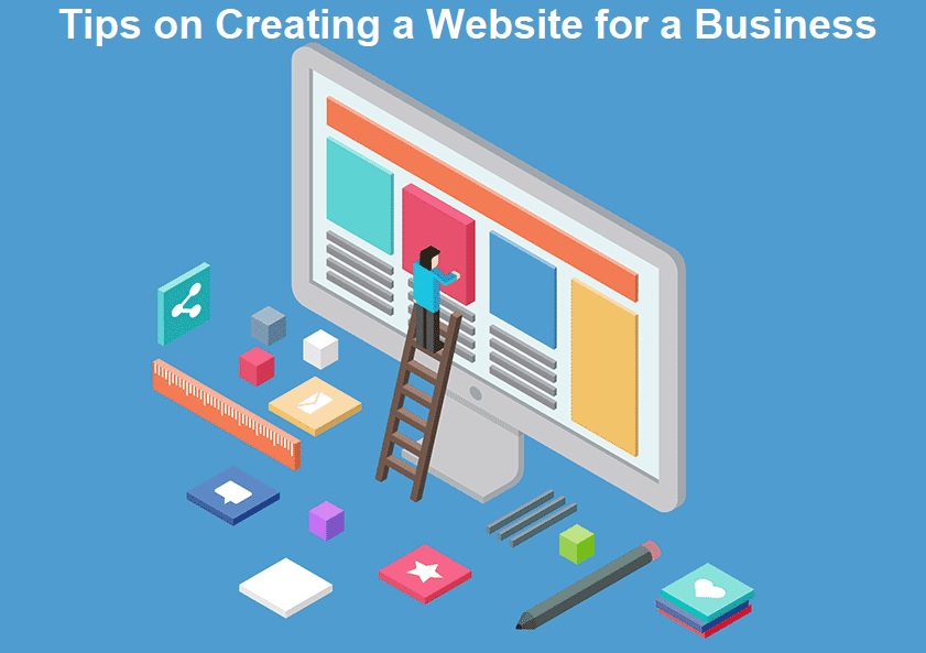 Tips on Creating a Website for a Business