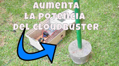 Aumenta la potencia del cloudbuster con las ondas escalares [MULTIPLICA LA POTENCIA DEL CLOUDBUSTER]