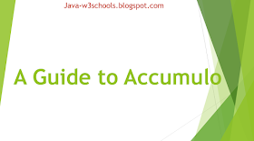 A Guide to Accumulo