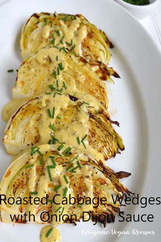 Roasted Cabbage Wedges with Onion Dijon Sauce