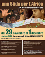 29 NOVEMBRE - 1 DICEMBRE 2013 UNA SFIDA PER L'AFRICA: 200 metri di colore in 48 ore