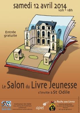Salon du livre jeunesse de Sainte-Odile, Lambersart - samedi 12 avril 2014 (+ d'infos)