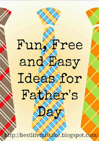 http://bestlifemistake.blogspot.com/2013/05/ideas-for-fathers-day.html