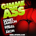 Sidney Samson Feat. Pitbull & Akon - Gimme Dat Ass "Recomendado"