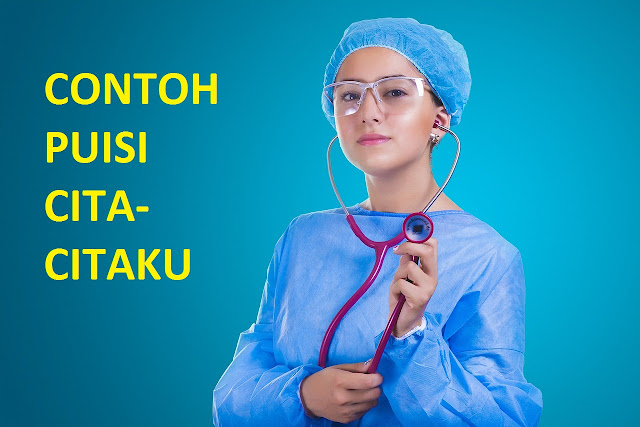 CONTOH PUISI CITA-CITA