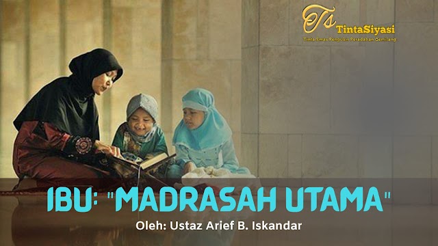 Ibu: Madrasah Utama