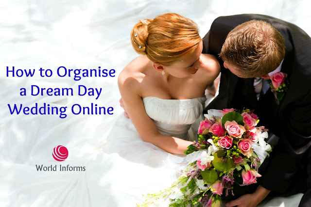 How to Organise a Dream Day Wedding Online 
